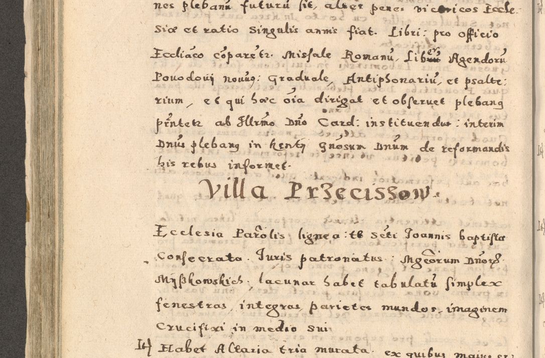 Zdjęcie nr 304 dla obiektu archiwalnego: Acta visitationis exterioris decanatuum Oswiecimensis, Novi Montis, Zatoriensis et Skamnesis ad archidiaconatum Cracoviensem pertinentium per R. D. Christophorum Kazimirski, nominatum episcopum Kijoviensem et praepositum Tarnoviensem ex commissione Illustr. Principis D. Georgii, divina miseratione S.R.E. tituli s. Sixti cardinalis presbiteri Radziwiłł nuncupati, episcopatus Cracoviensis administratoris perpetui, in Olica er Nieswież ducis a. D. 1598