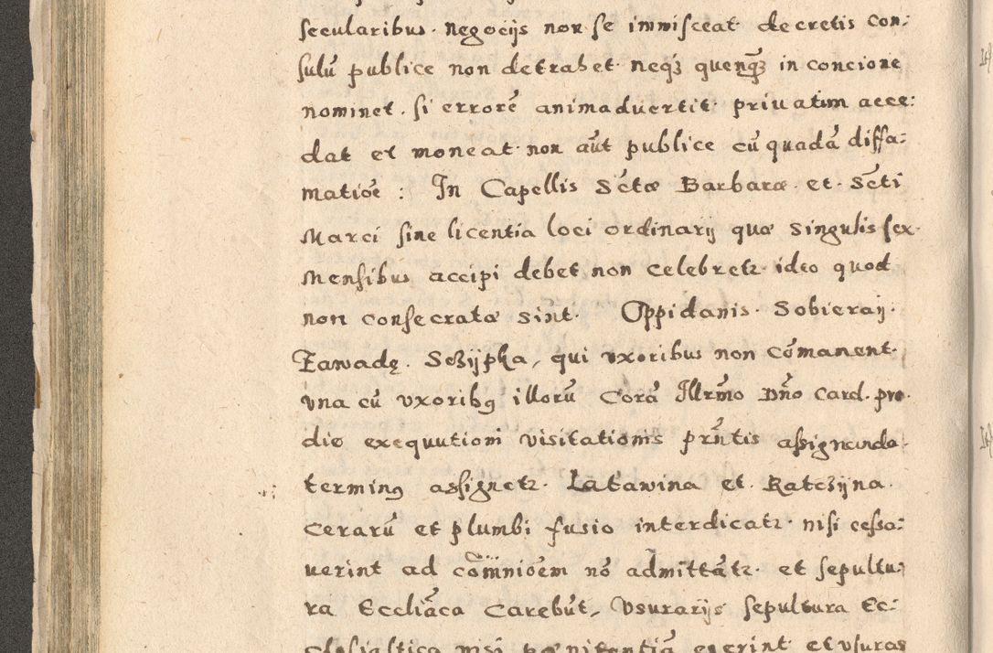 Zdjęcie nr 168 dla obiektu archiwalnego: Acta visitationis exterioris decanatuum Oswiecimensis, Novi Montis, Zatoriensis et Skamnesis ad archidiaconatum Cracoviensem pertinentium per R. D. Christophorum Kazimirski, nominatum episcopum Kijoviensem et praepositum Tarnoviensem ex commissione Illustr. Principis D. Georgii, divina miseratione S.R.E. tituli s. Sixti cardinalis presbiteri Radziwiłł nuncupati, episcopatus Cracoviensis administratoris perpetui, in Olica er Nieswież ducis a. D. 1598