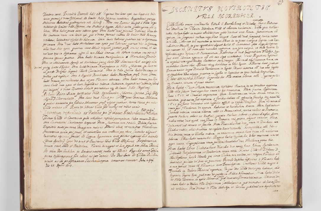 Zdjęcie nr 28 dla obiektu archiwalnego: Acta visitationis exterioris decanatus Skavinensis, Novi Montis, Oswencimensis, Zatoriensis, ad archidiaconatum Cracoviensem, prothonotarium apostolicum in a. D. 1617 authoritate ordinaria factae sub felicibus auspiciis R. D. Martini Szyszkowski, episcopi Cracobiensis, ducis Severiensis. Visitatio ecclesiae Collegiate Skarbimiriensis die 9 mesis Decembris anni 1617 ex speciali commissione Episcopi ordinarii facta kk. 106 - 110. Visitatio decanatus Wielicensis a. D. 1618 per R. D. Joannem Foxium, archidiaconum Cracoviensem