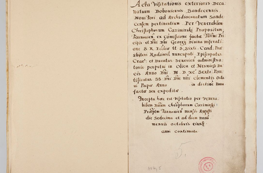 Zdjęcie nr 8 dla obiektu archiwalnego: Acta visitationis exterioris decanatuum Boboviensis, Sandecensis, Novi Fori ad Archidiaconatum Sandecensem pertinentium. Per venerabilem Christophorum Cazimirski praepositum Tarnoviensis ex comissione Illustrissimi Principis et Domini Domini Georgii Divina Miseratione S. R. Eccliae Tituli S. Sixti. Card. Praesbyteri Radziwił nuncupati Episcopatus Cracoviensis et Ducatus Severien administratoris perpertui in Olica et Nieswierz Ducis Anno Domini M.D.XC Sexto Pontificus SS Domini Domini Nostri Clementis Octavi Papae Anno in dictiae nona facta seu expedita