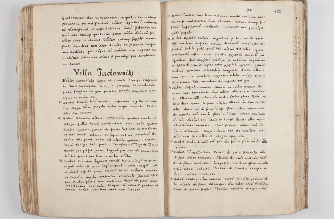 Zdjęcie nr 109 dla obiektu archiwalnego: Acta visitationis exterioris decanatuum Tarnoviensis, Dobcicensis, Woynicensis, Opatowiensis, Lypnicensis et Wielicensis ad Archidiaconatum Cracoviensis pertinentium per venerabilem Christophorum Cazimirski Praepositum Tarnoviensis mandato Illustrissimi Principis et Domini Domini Georgini Divina Miseratione S. R. Ecclessia Tituli S. Sixti Card. Praesbyteri Rzadziwł nuncupati Episcopatus Cracoviensis et Ducatus Severiensis administratoris perpetui in Olica et Neswiesz Ducis et ex commissione admodum Rndi. Dni. D. Stanislai Crasinski Archidiaconi in spiritualibus vicarii et generalis officialis Cracoviensis etc. etc.