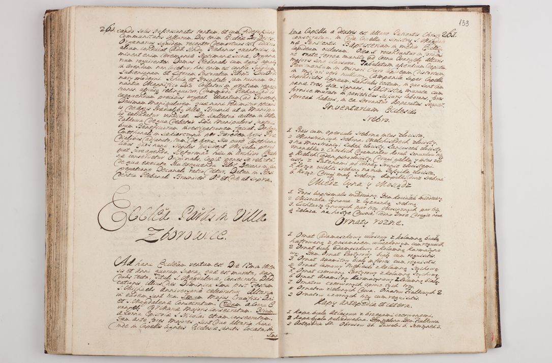 Zdjęcie nr 138 dla obiektu archiwalnego: Visitatio interna et externa officialatus Sandecensis per me Josephum de Zakliczyn Jordan, canonicum cathedralem Cracoviensem, archidiaconum Sandecensem anno 1723 die 12 mensis Decembris incepta, ac tandem anno 1728 die vero 12 mensis Aprilis terminata. Continet decanatus Neoforiensem, Sandecensem, Scepusiensem, Sandecensem (continuatio) Boboviensem. Per Nicolaum Gawrański, notarium apostolicum connotata.