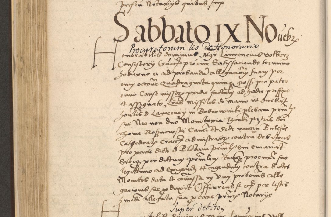 Zdjęcie nr 476 dla obiektu archiwalnego: Acta actorum coram reverendo patre domino Nicolao Bedlenski scholastico vicarioque in spiritualibus gernerali Cracoviensi ad annum Domini millesimum quingentesimum tricesimum septimum, cuius indicio est decima, pontificatus sanctissimi in Christo patris et domini nostri domini Pauli divina providencia papr tercii, anno tercio, feliciter continuantur