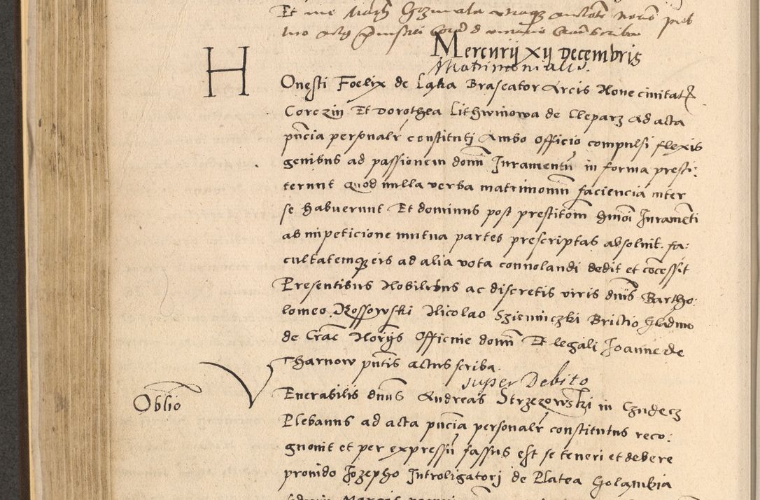 Zdjęcie nr 342 dla obiektu archiwalnego: Acta actorum coram reverendo patre domino Nicolao Bedlenski scholastico vicarioque in spiritualibus gernerali Cracoviensi ad annum Domini millesimum quingentesimum tricesimum septimum, cuius indicio est decima, pontificatus sanctissimi in Christo patris et domini nostri domini Pauli divina providencia papr tercii, anno tercio, feliciter continuantur