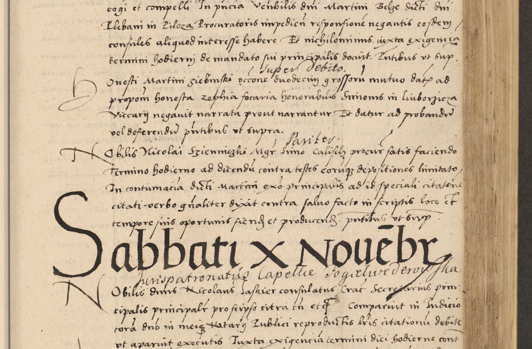 Zdjęcie nr 303 dla obiektu archiwalnego: Acta actorum coram reverendo patre domino Nicolao Bedlenski scholastico vicarioque in spiritualibus gernerali Cracoviensi ad annum Domini millesimum quingentesimum tricesimum septimum, cuius indicio est decima, pontificatus sanctissimi in Christo patris et domini nostri domini Pauli divina providencia papr tercii, anno tercio, feliciter continuantur