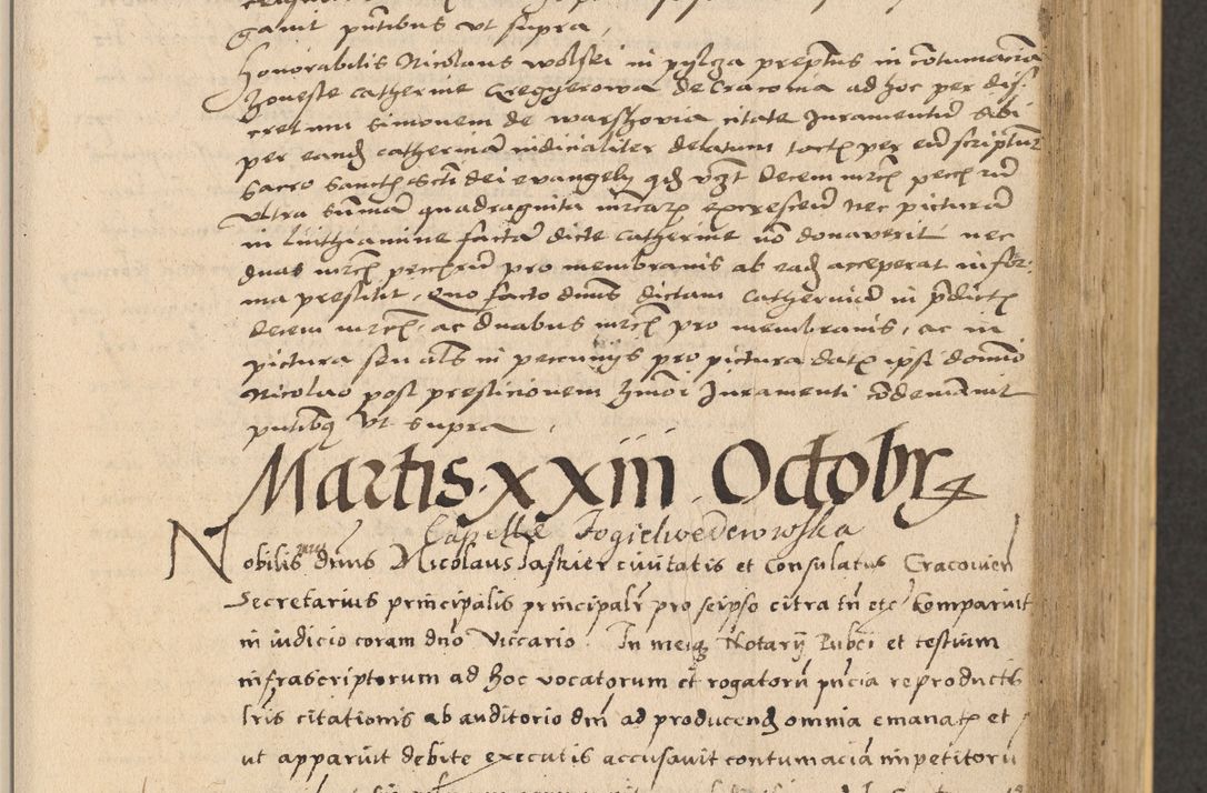 Zdjęcie nr 281 dla obiektu archiwalnego: Acta actorum coram reverendo patre domino Nicolao Bedlenski scholastico vicarioque in spiritualibus gernerali Cracoviensi ad annum Domini millesimum quingentesimum tricesimum septimum, cuius indicio est decima, pontificatus sanctissimi in Christo patris et domini nostri domini Pauli divina providencia papr tercii, anno tercio, feliciter continuantur