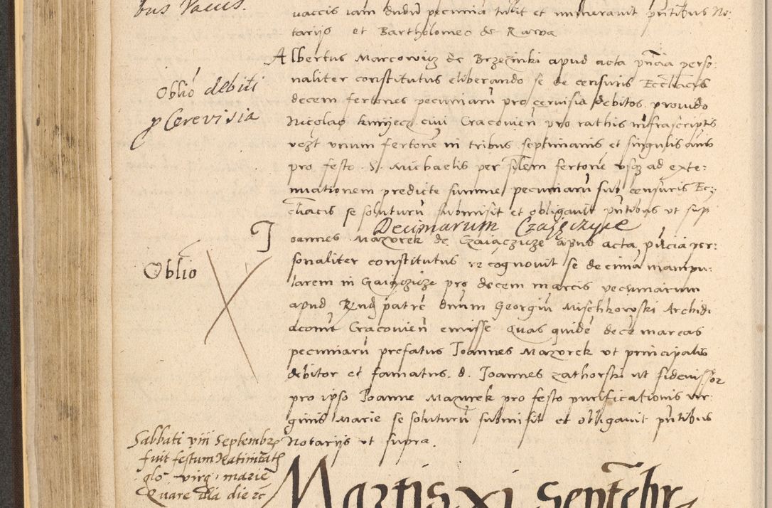 Zdjęcie nr 244 dla obiektu archiwalnego: Acta actorum coram reverendo patre domino Nicolao Bedlenski scholastico vicarioque in spiritualibus gernerali Cracoviensi ad annum Domini millesimum quingentesimum tricesimum septimum, cuius indicio est decima, pontificatus sanctissimi in Christo patris et domini nostri domini Pauli divina providencia papr tercii, anno tercio, feliciter continuantur