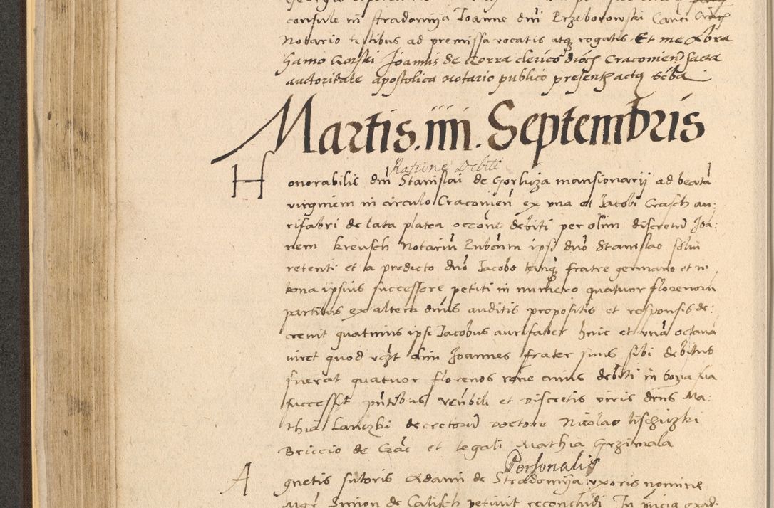 Zdjęcie nr 238 dla obiektu archiwalnego: Acta actorum coram reverendo patre domino Nicolao Bedlenski scholastico vicarioque in spiritualibus gernerali Cracoviensi ad annum Domini millesimum quingentesimum tricesimum septimum, cuius indicio est decima, pontificatus sanctissimi in Christo patris et domini nostri domini Pauli divina providencia papr tercii, anno tercio, feliciter continuantur