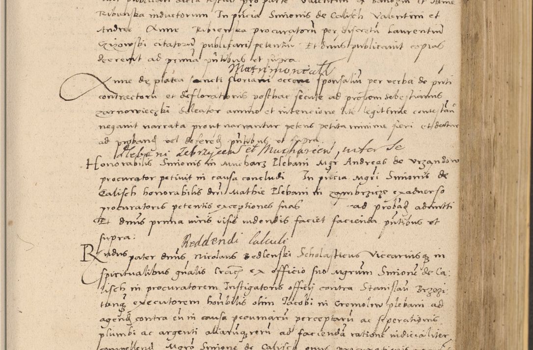 Zdjęcie nr 239 dla obiektu archiwalnego: Acta actorum coram reverendo patre domino Nicolao Bedlenski scholastico vicarioque in spiritualibus gernerali Cracoviensi ad annum Domini millesimum quingentesimum tricesimum septimum, cuius indicio est decima, pontificatus sanctissimi in Christo patris et domini nostri domini Pauli divina providencia papr tercii, anno tercio, feliciter continuantur