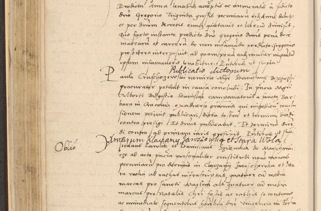 Zdjęcie nr 216 dla obiektu archiwalnego: Acta actorum coram reverendo patre domino Nicolao Bedlenski scholastico vicarioque in spiritualibus gernerali Cracoviensi ad annum Domini millesimum quingentesimum tricesimum septimum, cuius indicio est decima, pontificatus sanctissimi in Christo patris et domini nostri domini Pauli divina providencia papr tercii, anno tercio, feliciter continuantur