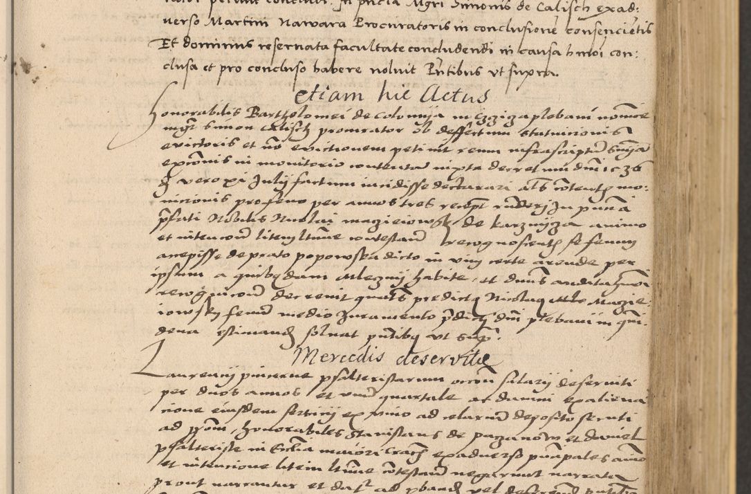 Zdjęcie nr 147 dla obiektu archiwalnego: Acta actorum coram reverendo patre domino Nicolao Bedlenski scholastico vicarioque in spiritualibus gernerali Cracoviensi ad annum Domini millesimum quingentesimum tricesimum septimum, cuius indicio est decima, pontificatus sanctissimi in Christo patris et domini nostri domini Pauli divina providencia papr tercii, anno tercio, feliciter continuantur