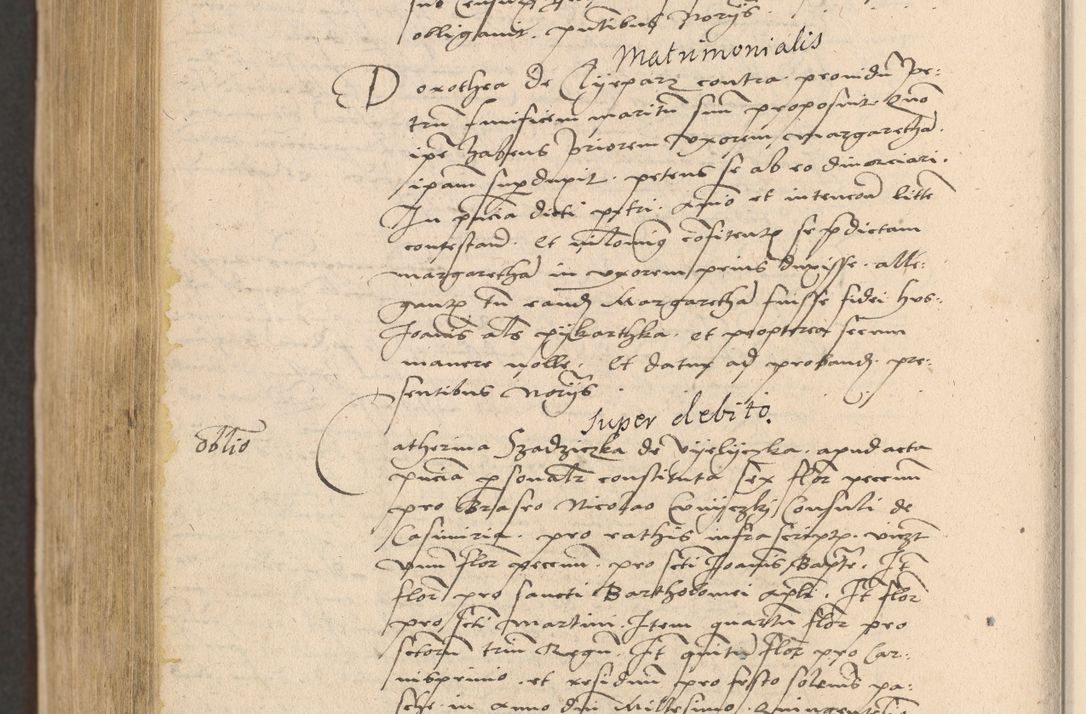 Zdjęcie nr 1002 dla obiektu archiwalnego: Acta actorum coram reverendo patre domino Nicolao Bedlenski scholastico vicarioque in spiritualibus gernerali Cracoviensi ad annum Domini millesimum quingentesimum tricesimum septimum, cuius indicio est decima, pontificatus sanctissimi in Christo patris et domini nostri domini Pauli divina providencia papr tercii, anno tercio, feliciter continuantur