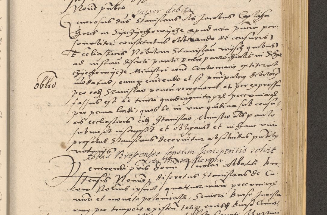 Zdjęcie nr 831 dla obiektu archiwalnego: Acta actorum coram reverendo patre domino Nicolao Bedlenski scholastico vicarioque in spiritualibus gernerali Cracoviensi ad annum Domini millesimum quingentesimum tricesimum septimum, cuius indicio est decima, pontificatus sanctissimi in Christo patris et domini nostri domini Pauli divina providencia papr tercii, anno tercio, feliciter continuantur