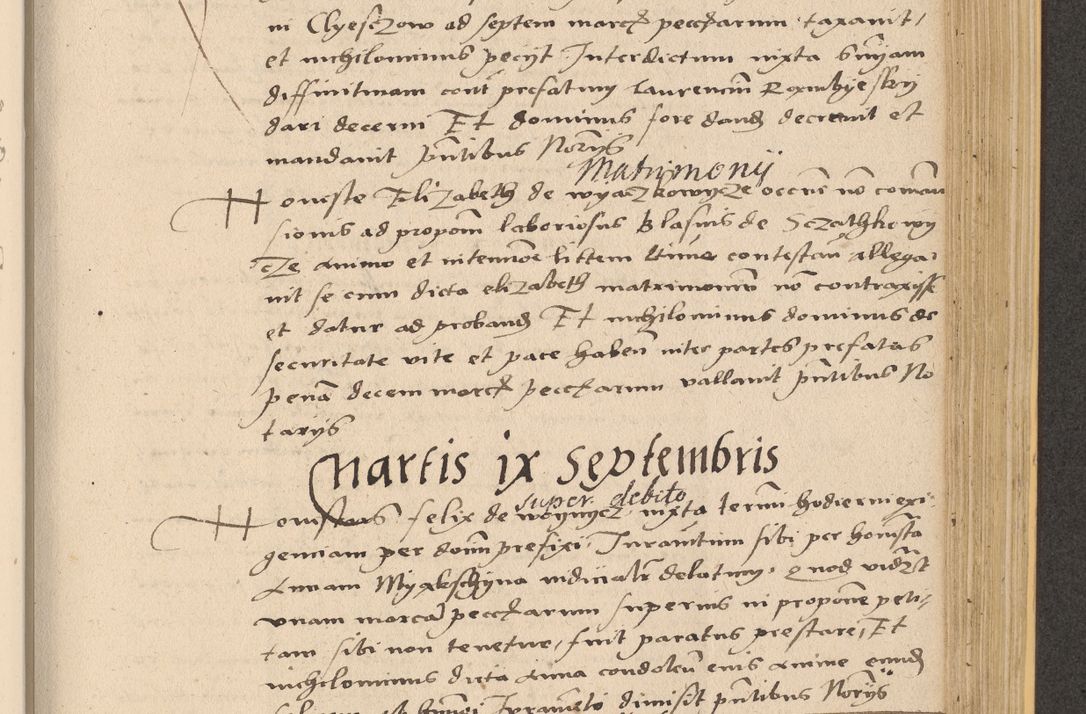 Zdjęcie nr 785 dla obiektu archiwalnego: Acta actorum coram reverendo patre domino Nicolao Bedlenski scholastico vicarioque in spiritualibus gernerali Cracoviensi ad annum Domini millesimum quingentesimum tricesimum septimum, cuius indicio est decima, pontificatus sanctissimi in Christo patris et domini nostri domini Pauli divina providencia papr tercii, anno tercio, feliciter continuantur