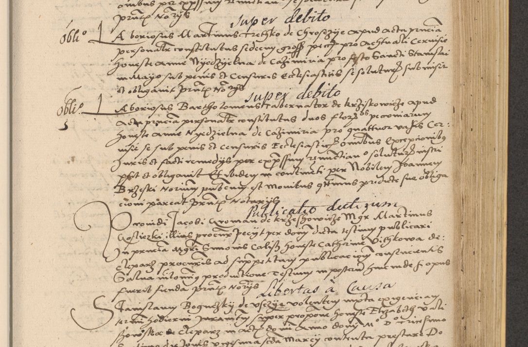 Zdjęcie nr 629 dla obiektu archiwalnego: Acta actorum coram reverendo patre domino Nicolao Bedlenski scholastico vicarioque in spiritualibus gernerali Cracoviensi ad annum Domini millesimum quingentesimum tricesimum septimum, cuius indicio est decima, pontificatus sanctissimi in Christo patris et domini nostri domini Pauli divina providencia papr tercii, anno tercio, feliciter continuantur