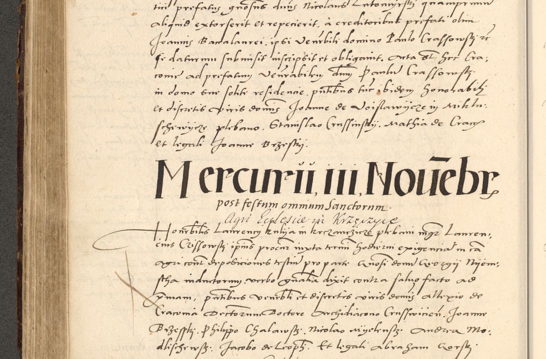 Zdjęcie nr 13 dla obiektu archiwalnego: Acta actorum causarum, sentenciarum et obligationum coram reverendo patre domino Paulo Crassowsky Varschoviensi et Omnium Sanctorum preposito, canonico vicarioque in spiritualibus ex commissione reverendissimi in Christo patris et domini domini Petri Dei gratia episcopi Cracoviensis ac officiali generali Cracoviensi ad annum Domini 1540, cuius indictio est 13, pontificatus sanctissimi in Christo patris et domini nostri domini Pauli divina providencia pape tercii anno sexto a die ac mense infrascriptis feliciter continuantur
