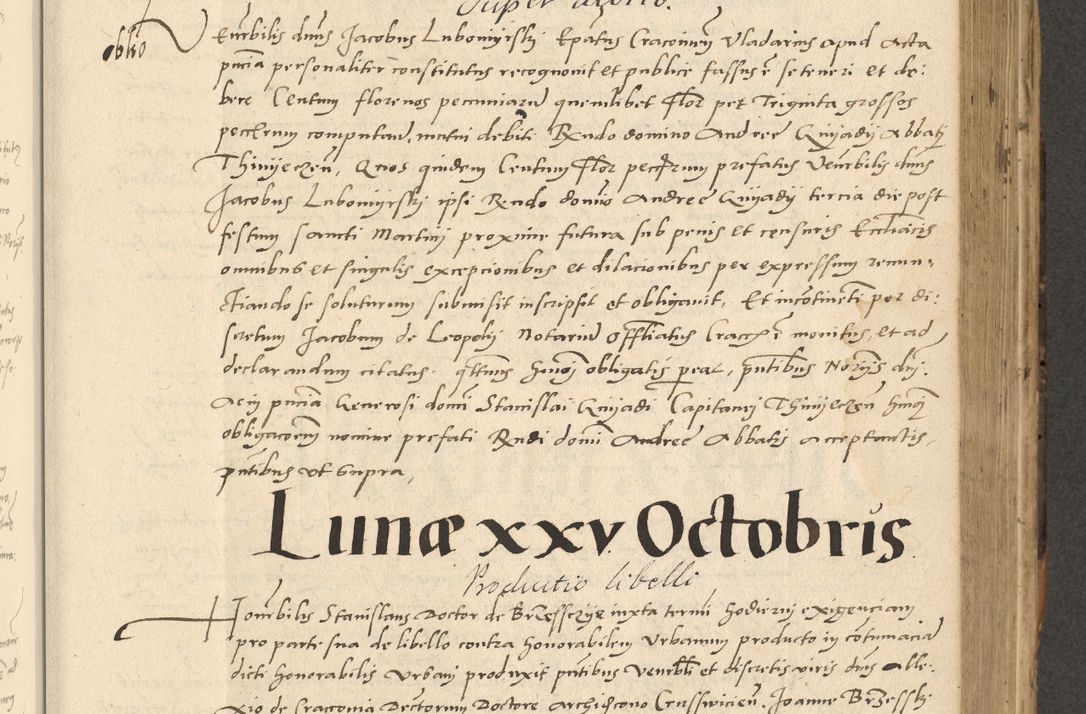 Zdjęcie nr 24 dla obiektu archiwalnego: Acta actorum causarum, sentenciarum et obligationum coram reverendo patre domino Paulo Crassowsky Varschoviensi et Omnium Sanctorum preposito, canonico vicarioque in spiritualibus ex commissione reverendissimi in Christo patris et domini domini Petri Dei gratia episcopi Cracoviensis ac officiali generali Cracoviensi ad annum Domini 1540, cuius indictio est 13, pontificatus sanctissimi in Christo patris et domini nostri domini Pauli divina providencia pape tercii anno sexto a die ac mense infrascriptis feliciter continuantur