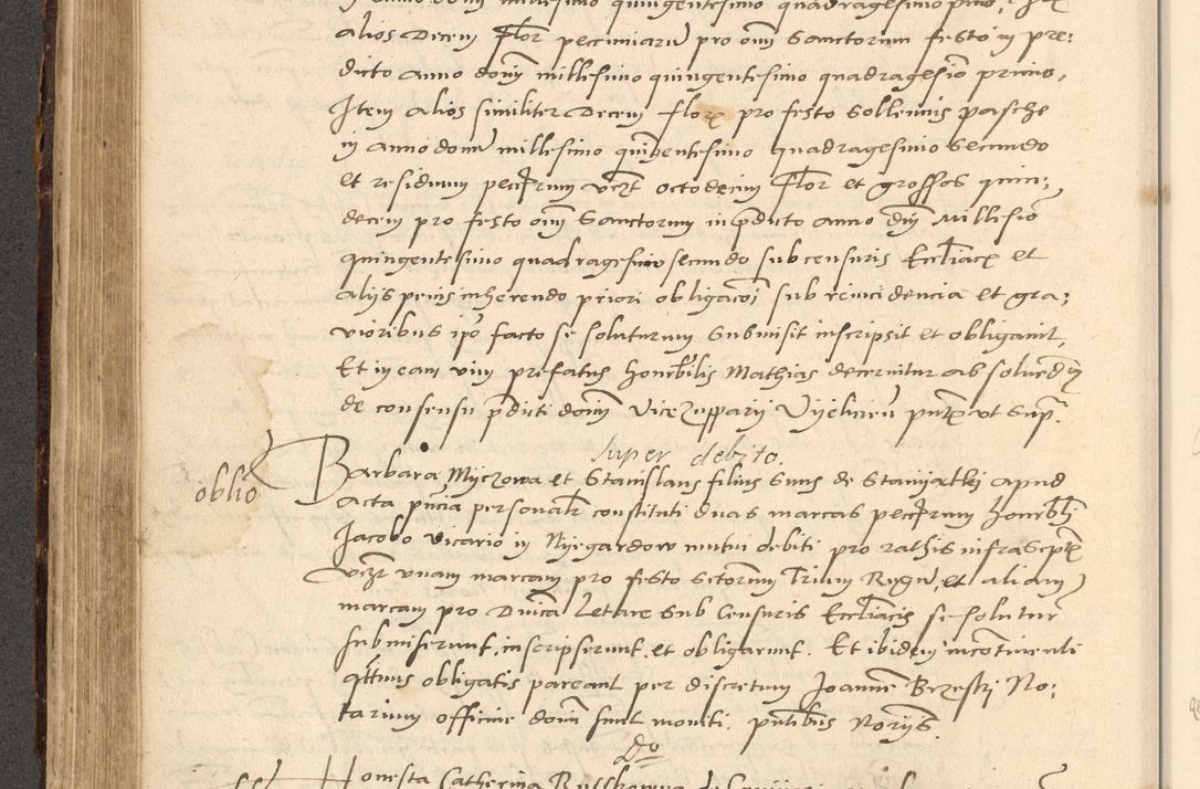 Zdjęcie nr 30 dla obiektu archiwalnego: Acta actorum causarum, sentenciarum et obligationum coram reverendo patre domino Paulo Crassowsky Varschoviensi et Omnium Sanctorum preposito, canonico vicarioque in spiritualibus ex commissione reverendissimi in Christo patris et domini domini Petri Dei gratia episcopi Cracoviensis ac officiali generali Cracoviensi ad annum Domini 1540, cuius indictio est 13, pontificatus sanctissimi in Christo patris et domini nostri domini Pauli divina providencia pape tercii anno sexto a die ac mense infrascriptis feliciter continuantur