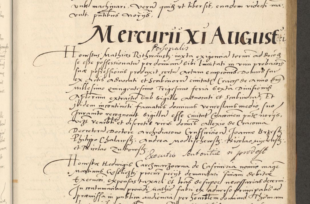 Zdjęcie nr 178 dla obiektu archiwalnego: Acta actorum causarum, sentenciarum et obligationum coram reverendo patre domino Paulo Crassowsky Varschoviensi et Omnium Sanctorum preposito, canonico vicarioque in spiritualibus ex commissione reverendissimi in Christo patris et domini domini Petri Dei gratia episcopi Cracoviensis ac officiali generali Cracoviensi ad annum Domini 1540, cuius indictio est 13, pontificatus sanctissimi in Christo patris et domini nostri domini Pauli divina providencia pape tercii anno sexto a die ac mense infrascriptis feliciter continuantur