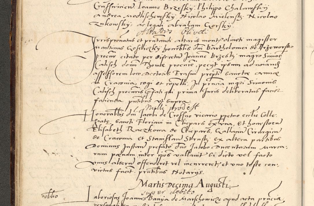 Zdjęcie nr 181 dla obiektu archiwalnego: Acta actorum causarum, sentenciarum et obligationum coram reverendo patre domino Paulo Crassowsky Varschoviensi et Omnium Sanctorum preposito, canonico vicarioque in spiritualibus ex commissione reverendissimi in Christo patris et domini domini Petri Dei gratia episcopi Cracoviensis ac officiali generali Cracoviensi ad annum Domini 1540, cuius indictio est 13, pontificatus sanctissimi in Christo patris et domini nostri domini Pauli divina providencia pape tercii anno sexto a die ac mense infrascriptis feliciter continuantur