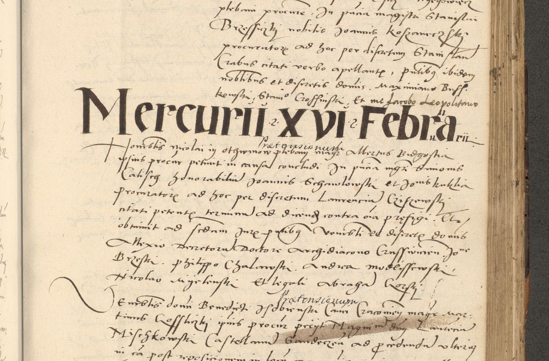Zdjęcie nr 243 dla obiektu archiwalnego: Acta actorum causarum, sentenciarum et obligationum coram reverendo patre domino Paulo Crassowsky Varschoviensi et Omnium Sanctorum preposito, canonico vicarioque in spiritualibus ex commissione reverendissimi in Christo patris et domini domini Petri Dei gratia episcopi Cracoviensis ac officiali generali Cracoviensi ad annum Domini 1540, cuius indictio est 13, pontificatus sanctissimi in Christo patris et domini nostri domini Pauli divina providencia pape tercii anno sexto a die ac mense infrascriptis feliciter continuantur