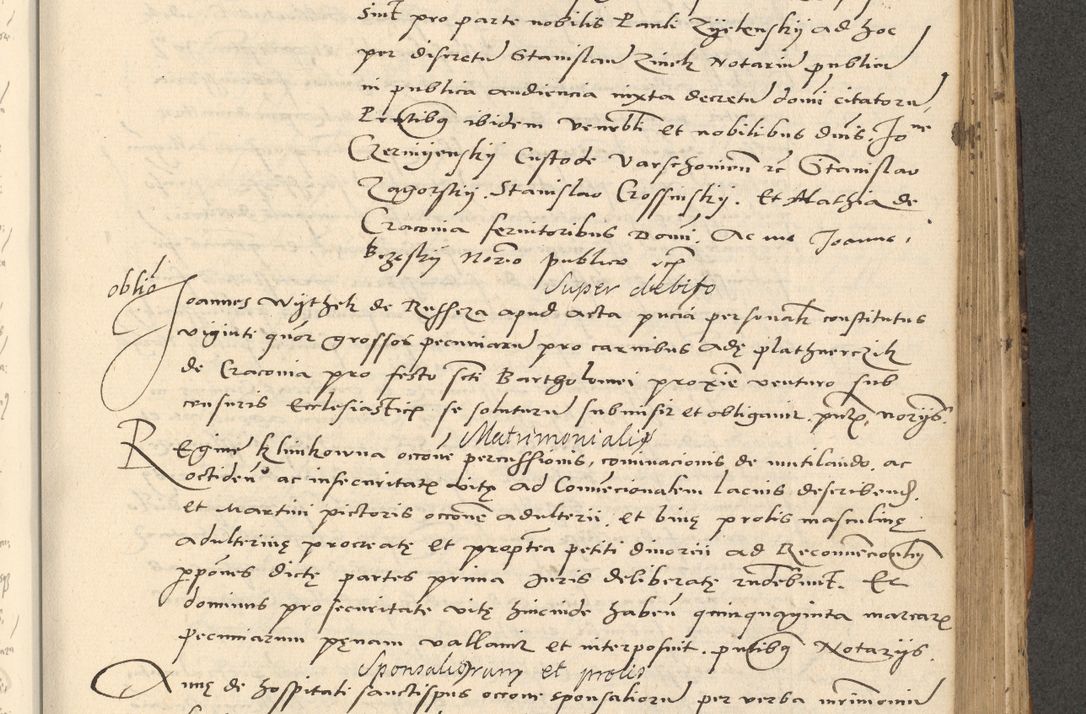 Zdjęcie nr 272 dla obiektu archiwalnego: Acta actorum causarum, sentenciarum et obligationum coram reverendo patre domino Paulo Crassowsky Varschoviensi et Omnium Sanctorum preposito, canonico vicarioque in spiritualibus ex commissione reverendissimi in Christo patris et domini domini Petri Dei gratia episcopi Cracoviensis ac officiali generali Cracoviensi ad annum Domini 1540, cuius indictio est 13, pontificatus sanctissimi in Christo patris et domini nostri domini Pauli divina providencia pape tercii anno sexto a die ac mense infrascriptis feliciter continuantur