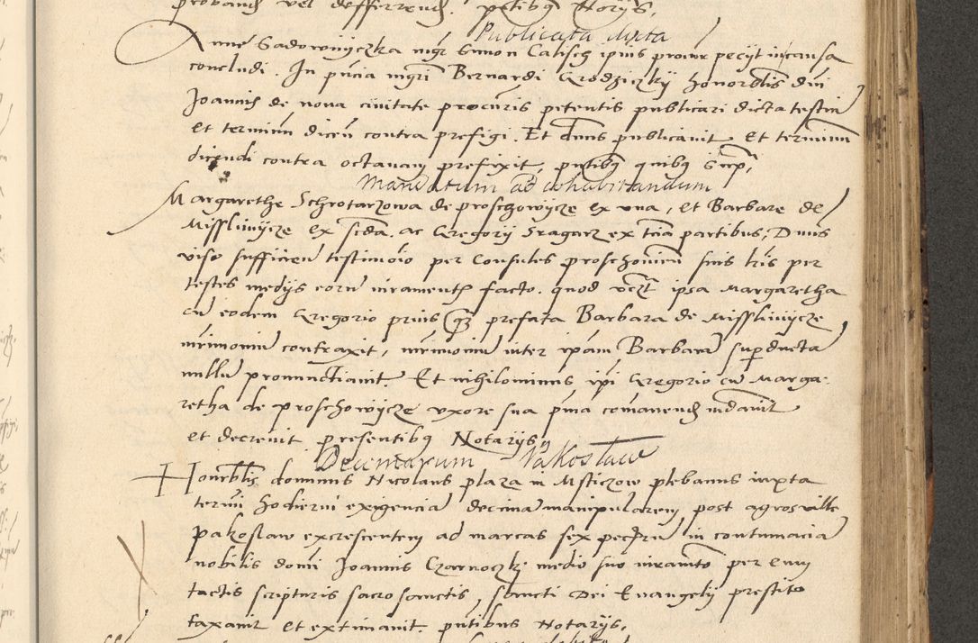 Zdjęcie nr 278 dla obiektu archiwalnego: Acta actorum causarum, sentenciarum et obligationum coram reverendo patre domino Paulo Crassowsky Varschoviensi et Omnium Sanctorum preposito, canonico vicarioque in spiritualibus ex commissione reverendissimi in Christo patris et domini domini Petri Dei gratia episcopi Cracoviensis ac officiali generali Cracoviensi ad annum Domini 1540, cuius indictio est 13, pontificatus sanctissimi in Christo patris et domini nostri domini Pauli divina providencia pape tercii anno sexto a die ac mense infrascriptis feliciter continuantur