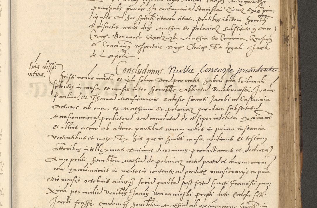 Zdjęcie nr 322 dla obiektu archiwalnego: Acta actorum causarum, sentenciarum et obligationum coram reverendo patre domino Paulo Crassowsky Varschoviensi et Omnium Sanctorum preposito, canonico vicarioque in spiritualibus ex commissione reverendissimi in Christo patris et domini domini Petri Dei gratia episcopi Cracoviensis ac officiali generali Cracoviensi ad annum Domini 1540, cuius indictio est 13, pontificatus sanctissimi in Christo patris et domini nostri domini Pauli divina providencia pape tercii anno sexto a die ac mense infrascriptis feliciter continuantur