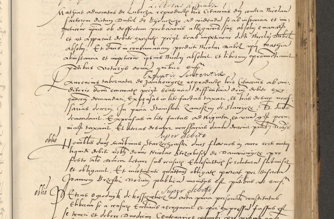 Zdjęcie nr 343 dla obiektu archiwalnego: Acta actorum causarum, sentenciarum et obligationum coram reverendo patre domino Paulo Crassowsky Varschoviensi et Omnium Sanctorum preposito, canonico vicarioque in spiritualibus ex commissione reverendissimi in Christo patris et domini domini Petri Dei gratia episcopi Cracoviensis ac officiali generali Cracoviensi ad annum Domini 1540, cuius indictio est 13, pontificatus sanctissimi in Christo patris et domini nostri domini Pauli divina providencia pape tercii anno sexto a die ac mense infrascriptis feliciter continuantur