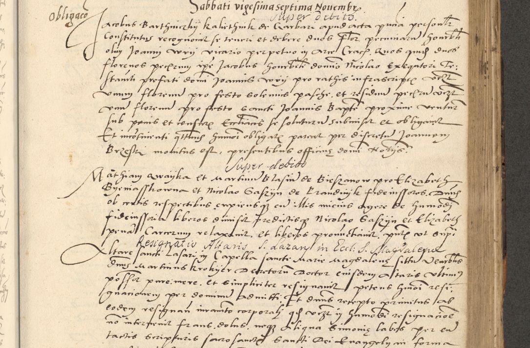Zdjęcie nr 364 dla obiektu archiwalnego: Acta actorum causarum, sentenciarum et obligationum coram reverendo patre domino Paulo Crassowsky Varschoviensi et Omnium Sanctorum preposito, canonico vicarioque in spiritualibus ex commissione reverendissimi in Christo patris et domini domini Petri Dei gratia episcopi Cracoviensis ac officiali generali Cracoviensi ad annum Domini 1540, cuius indictio est 13, pontificatus sanctissimi in Christo patris et domini nostri domini Pauli divina providencia pape tercii anno sexto a die ac mense infrascriptis feliciter continuantur