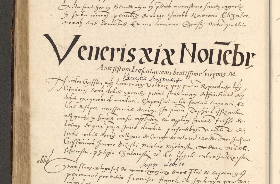 Zdjęcie nr 385 dla obiektu archiwalnego: Acta actorum causarum, sentenciarum et obligationum coram reverendo patre domino Paulo Crassowsky Varschoviensi et Omnium Sanctorum preposito, canonico vicarioque in spiritualibus ex commissione reverendissimi in Christo patris et domini domini Petri Dei gratia episcopi Cracoviensis ac officiali generali Cracoviensi ad annum Domini 1540, cuius indictio est 13, pontificatus sanctissimi in Christo patris et domini nostri domini Pauli divina providencia pape tercii anno sexto a die ac mense infrascriptis feliciter continuantur