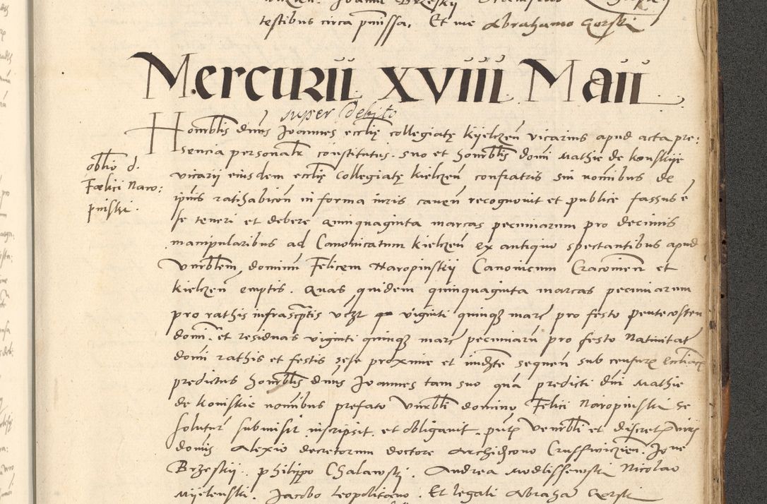 Zdjęcie nr 492 dla obiektu archiwalnego: Acta actorum causarum, sentenciarum et obligationum coram reverendo patre domino Paulo Crassowsky Varschoviensi et Omnium Sanctorum preposito, canonico vicarioque in spiritualibus ex commissione reverendissimi in Christo patris et domini domini Petri Dei gratia episcopi Cracoviensis ac officiali generali Cracoviensi ad annum Domini 1540, cuius indictio est 13, pontificatus sanctissimi in Christo patris et domini nostri domini Pauli divina providencia pape tercii anno sexto a die ac mense infrascriptis feliciter continuantur