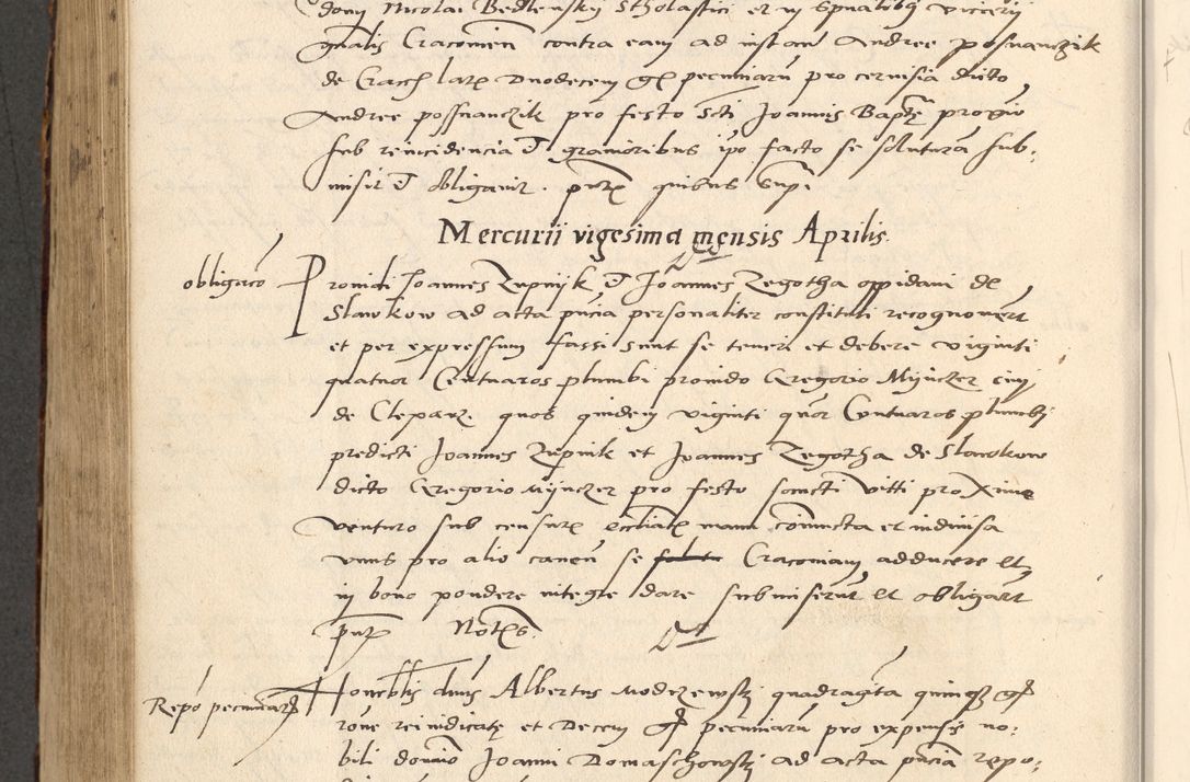 Zdjęcie nr 536 dla obiektu archiwalnego: Acta actorum causarum, sentenciarum et obligationum coram reverendo patre domino Paulo Crassowsky Varschoviensi et Omnium Sanctorum preposito, canonico vicarioque in spiritualibus ex commissione reverendissimi in Christo patris et domini domini Petri Dei gratia episcopi Cracoviensis ac officiali generali Cracoviensi ad annum Domini 1540, cuius indictio est 13, pontificatus sanctissimi in Christo patris et domini nostri domini Pauli divina providencia pape tercii anno sexto a die ac mense infrascriptis feliciter continuantur