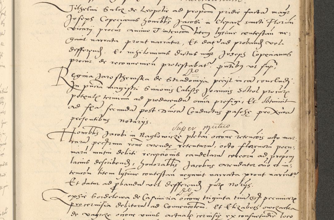 Zdjęcie nr 562 dla obiektu archiwalnego: Acta actorum causarum, sentenciarum et obligationum coram reverendo patre domino Paulo Crassowsky Varschoviensi et Omnium Sanctorum preposito, canonico vicarioque in spiritualibus ex commissione reverendissimi in Christo patris et domini domini Petri Dei gratia episcopi Cracoviensis ac officiali generali Cracoviensi ad annum Domini 1540, cuius indictio est 13, pontificatus sanctissimi in Christo patris et domini nostri domini Pauli divina providencia pape tercii anno sexto a die ac mense infrascriptis feliciter continuantur