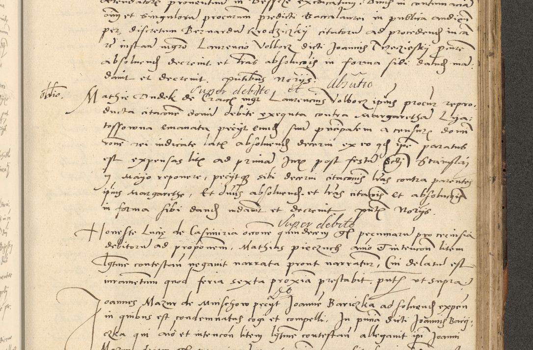 Zdjęcie nr 569 dla obiektu archiwalnego: Acta actorum causarum, sentenciarum et obligationum coram reverendo patre domino Paulo Crassowsky Varschoviensi et Omnium Sanctorum preposito, canonico vicarioque in spiritualibus ex commissione reverendissimi in Christo patris et domini domini Petri Dei gratia episcopi Cracoviensis ac officiali generali Cracoviensi ad annum Domini 1540, cuius indictio est 13, pontificatus sanctissimi in Christo patris et domini nostri domini Pauli divina providencia pape tercii anno sexto a die ac mense infrascriptis feliciter continuantur