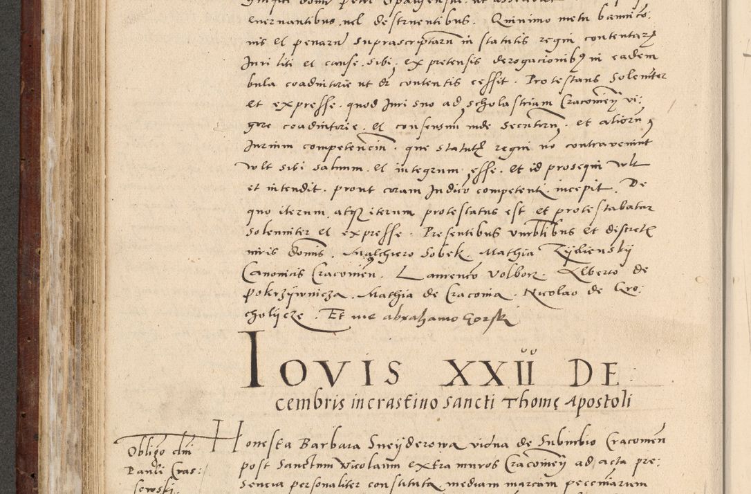 Zdjęcie nr 259 dla obiektu archiwalnego: Acta actorum causarum, sentenciarum et obligationum coram reverendo patre domino Paulo Crassowski Warscheviensi et Omnium Sanctorum preposito, canonico et officiali in spiritualibus generali Cracoviensi ad annum Domini millesimum quingentesimum quadragesimum primum, cuius indicio est quatuor decima, pontificatu (sic!) sanctissimi in Christo patris et domini nostri domini Pauli divina providencia pape tercii,, anno septimo, a die ac mense infrascriptis feliciter continuantur