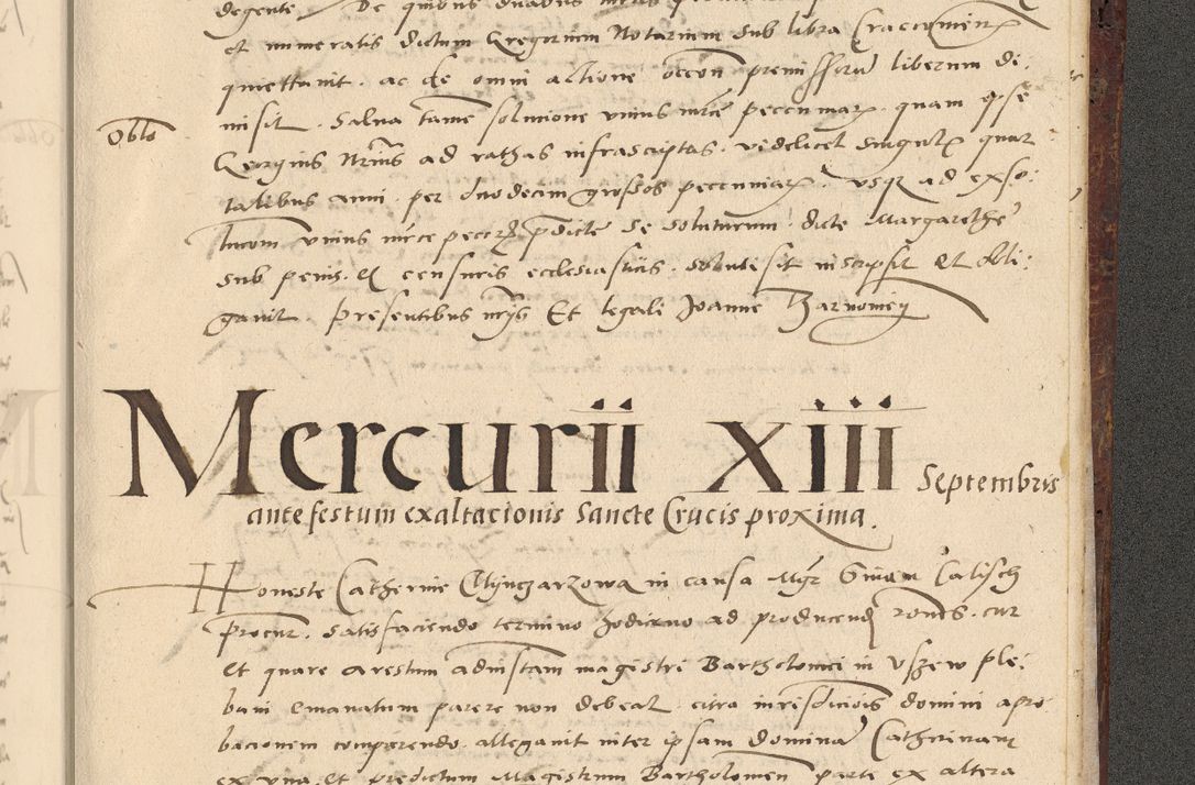 Zdjęcie nr 766 dla obiektu archiwalnego: Acta actorum causarum, sentenciarum et obligationum coram reverendo patre domino Paulo Crassowski Warscheviensi et Omnium Sanctorum preposito, canonico et officiali in spiritualibus generali Cracoviensi ad annum Domini millesimum quingentesimum quadragesimum primum, cuius indicio est quatuor decima, pontificatu (sic!) sanctissimi in Christo patris et domini nostri domini Pauli divina providencia pape tercii,, anno septimo, a die ac mense infrascriptis feliciter continuantur