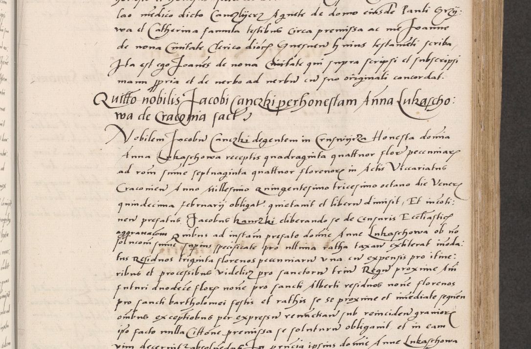 Zdjęcie nr 189 dla obiektu archiwalnego: Acta actorum coram reverendo patre domino Benedicto Isdbienski cancellario Gnesnesi, canonico et reverendissimi in Christo patris et domini domini Petri Dei gratia archiepiscopi Gnesnensis et episcopi Cracoviensis sedisque apostolice legati nati et primatis Regni Polonie, vicarioque in spiritualibus generali Cracoviensi ad annum Domini millesimum quingentisimum quadragesimum primum, cuius indictio est quatuordecima, pontificatus sanctissimi in Christo patris et domini nostri domini Pauli divina providencia pape tercii, anno ipsius septimo, feliciter continuantur. Dii cepta secundent