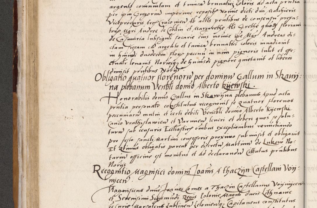 Zdjęcie nr 166 dla obiektu archiwalnego: Acta actorum coram reverendo patre domino Benedicto Isdbienski cancellario Gnesnesi, canonico et reverendissimi in Christo patris et domini domini Petri Dei gratia archiepiscopi Gnesnensis et episcopi Cracoviensis sedisque apostolice legati nati et primatis Regni Polonie, vicarioque in spiritualibus generali Cracoviensi ad annum Domini millesimum quingentisimum quadragesimum primum, cuius indictio est quatuordecima, pontificatus sanctissimi in Christo patris et domini nostri domini Pauli divina providencia pape tercii, anno ipsius septimo, feliciter continuantur. Dii cepta secundent