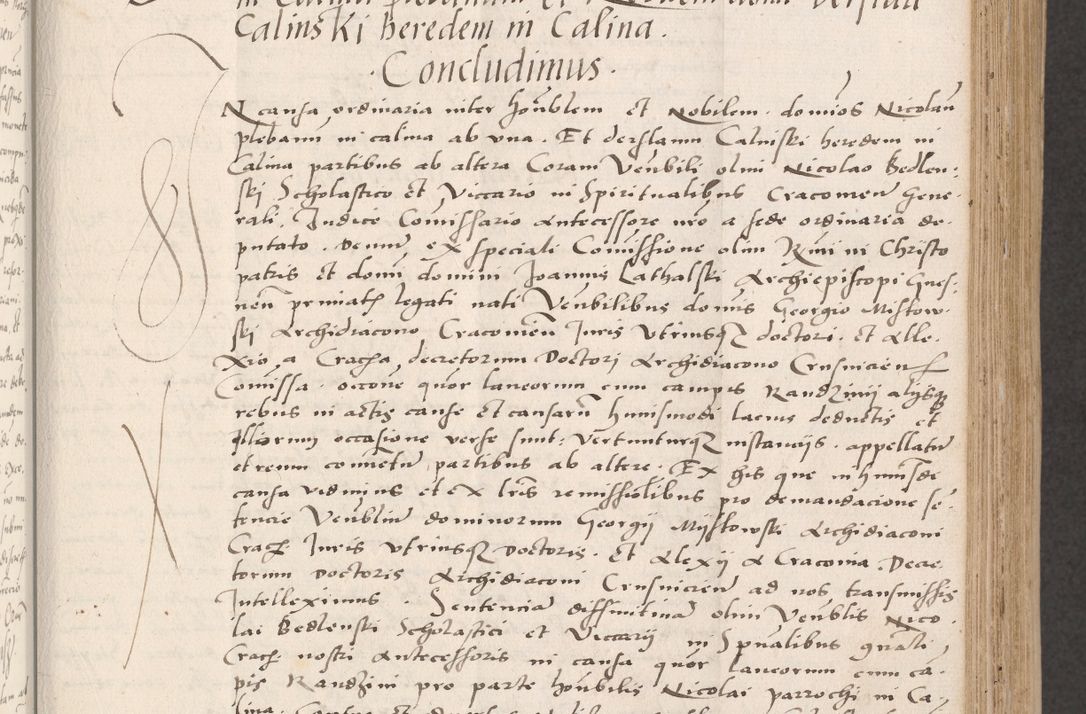 Zdjęcie nr 133 dla obiektu archiwalnego: Acta actorum coram reverendo patre domino Benedicto Isdbienski cancellario Gnesnesi, canonico et reverendissimi in Christo patris et domini domini Petri Dei gratia archiepiscopi Gnesnensis et episcopi Cracoviensis sedisque apostolice legati nati et primatis Regni Polonie, vicarioque in spiritualibus generali Cracoviensi ad annum Domini millesimum quingentisimum quadragesimum primum, cuius indictio est quatuordecima, pontificatus sanctissimi in Christo patris et domini nostri domini Pauli divina providencia pape tercii, anno ipsius septimo, feliciter continuantur. Dii cepta secundent