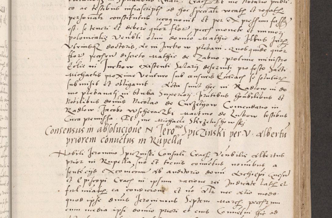 Zdjęcie nr 115 dla obiektu archiwalnego: Acta actorum coram reverendo patre domino Benedicto Isdbienski cancellario Gnesnesi, canonico et reverendissimi in Christo patris et domini domini Petri Dei gratia archiepiscopi Gnesnensis et episcopi Cracoviensis sedisque apostolice legati nati et primatis Regni Polonie, vicarioque in spiritualibus generali Cracoviensi ad annum Domini millesimum quingentisimum quadragesimum primum, cuius indictio est quatuordecima, pontificatus sanctissimi in Christo patris et domini nostri domini Pauli divina providencia pape tercii, anno ipsius septimo, feliciter continuantur. Dii cepta secundent