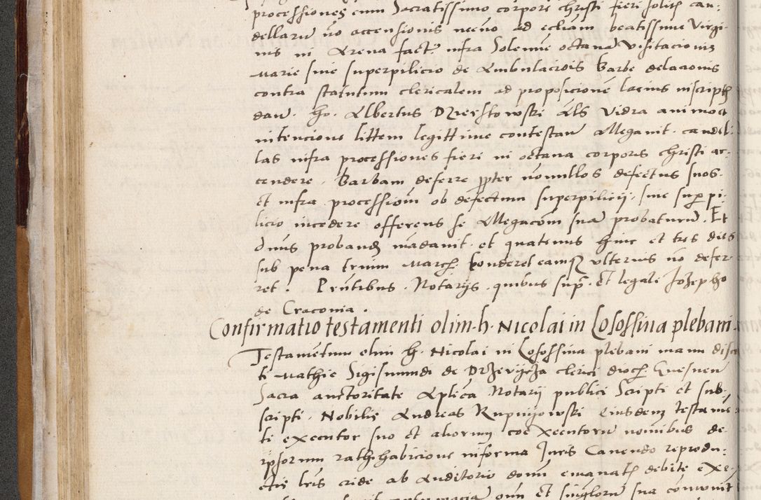 Zdjęcie nr 112 dla obiektu archiwalnego: Acta actorum coram reverendo patre domino Benedicto Isdbienski cancellario Gnesnesi, canonico et reverendissimi in Christo patris et domini domini Petri Dei gratia archiepiscopi Gnesnensis et episcopi Cracoviensis sedisque apostolice legati nati et primatis Regni Polonie, vicarioque in spiritualibus generali Cracoviensi ad annum Domini millesimum quingentisimum quadragesimum primum, cuius indictio est quatuordecima, pontificatus sanctissimi in Christo patris et domini nostri domini Pauli divina providencia pape tercii, anno ipsius septimo, feliciter continuantur. Dii cepta secundent