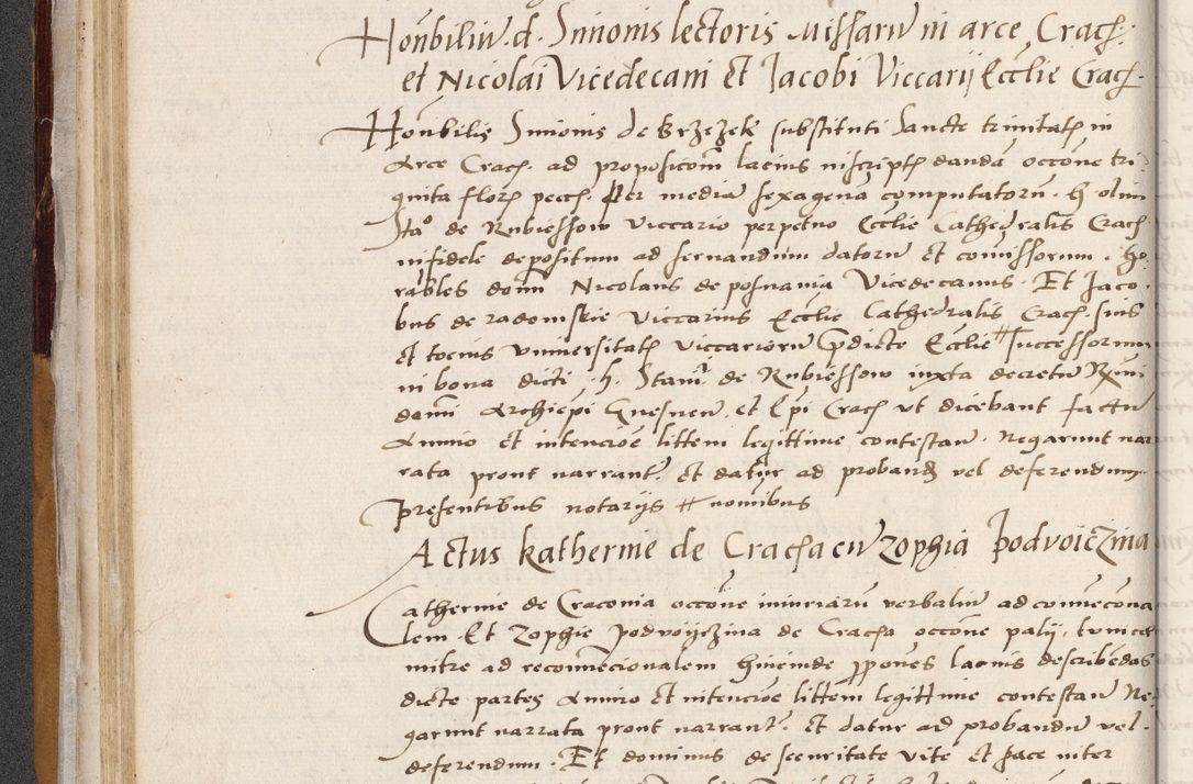 Zdjęcie nr 92 dla obiektu archiwalnego: Acta actorum coram reverendo patre domino Benedicto Isdbienski cancellario Gnesnesi, canonico et reverendissimi in Christo patris et domini domini Petri Dei gratia archiepiscopi Gnesnensis et episcopi Cracoviensis sedisque apostolice legati nati et primatis Regni Polonie, vicarioque in spiritualibus generali Cracoviensi ad annum Domini millesimum quingentisimum quadragesimum primum, cuius indictio est quatuordecima, pontificatus sanctissimi in Christo patris et domini nostri domini Pauli divina providencia pape tercii, anno ipsius septimo, feliciter continuantur. Dii cepta secundent