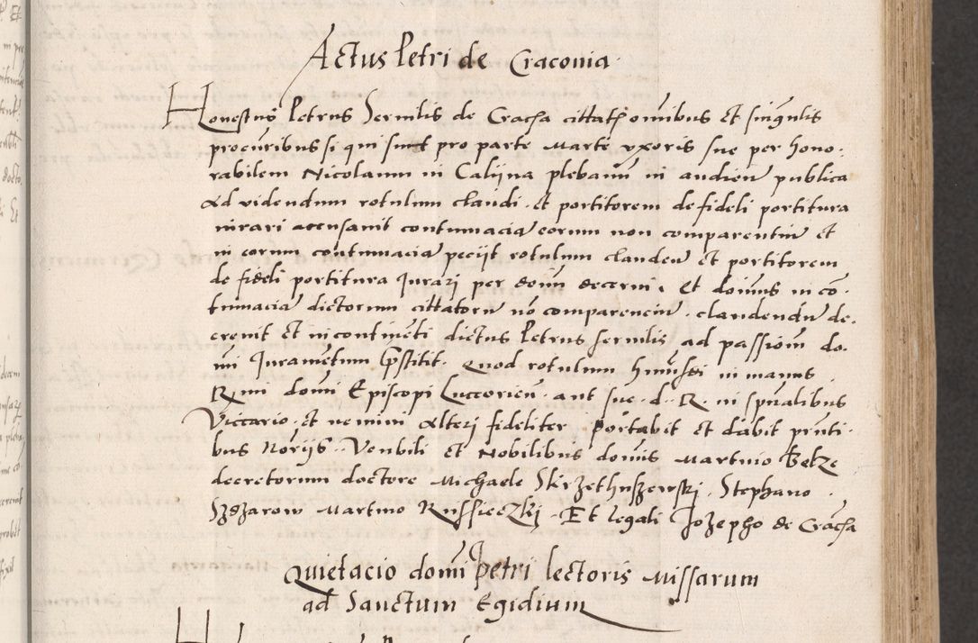 Zdjęcie nr 43 dla obiektu archiwalnego: Acta actorum coram reverendo patre domino Benedicto Isdbienski cancellario Gnesnesi, canonico et reverendissimi in Christo patris et domini domini Petri Dei gratia archiepiscopi Gnesnensis et episcopi Cracoviensis sedisque apostolice legati nati et primatis Regni Polonie, vicarioque in spiritualibus generali Cracoviensi ad annum Domini millesimum quingentisimum quadragesimum primum, cuius indictio est quatuordecima, pontificatus sanctissimi in Christo patris et domini nostri domini Pauli divina providencia pape tercii, anno ipsius septimo, feliciter continuantur. Dii cepta secundent