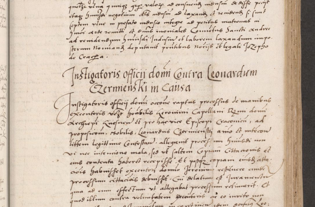 Zdjęcie nr 39 dla obiektu archiwalnego: Acta actorum coram reverendo patre domino Benedicto Isdbienski cancellario Gnesnesi, canonico et reverendissimi in Christo patris et domini domini Petri Dei gratia archiepiscopi Gnesnensis et episcopi Cracoviensis sedisque apostolice legati nati et primatis Regni Polonie, vicarioque in spiritualibus generali Cracoviensi ad annum Domini millesimum quingentisimum quadragesimum primum, cuius indictio est quatuordecima, pontificatus sanctissimi in Christo patris et domini nostri domini Pauli divina providencia pape tercii, anno ipsius septimo, feliciter continuantur. Dii cepta secundent