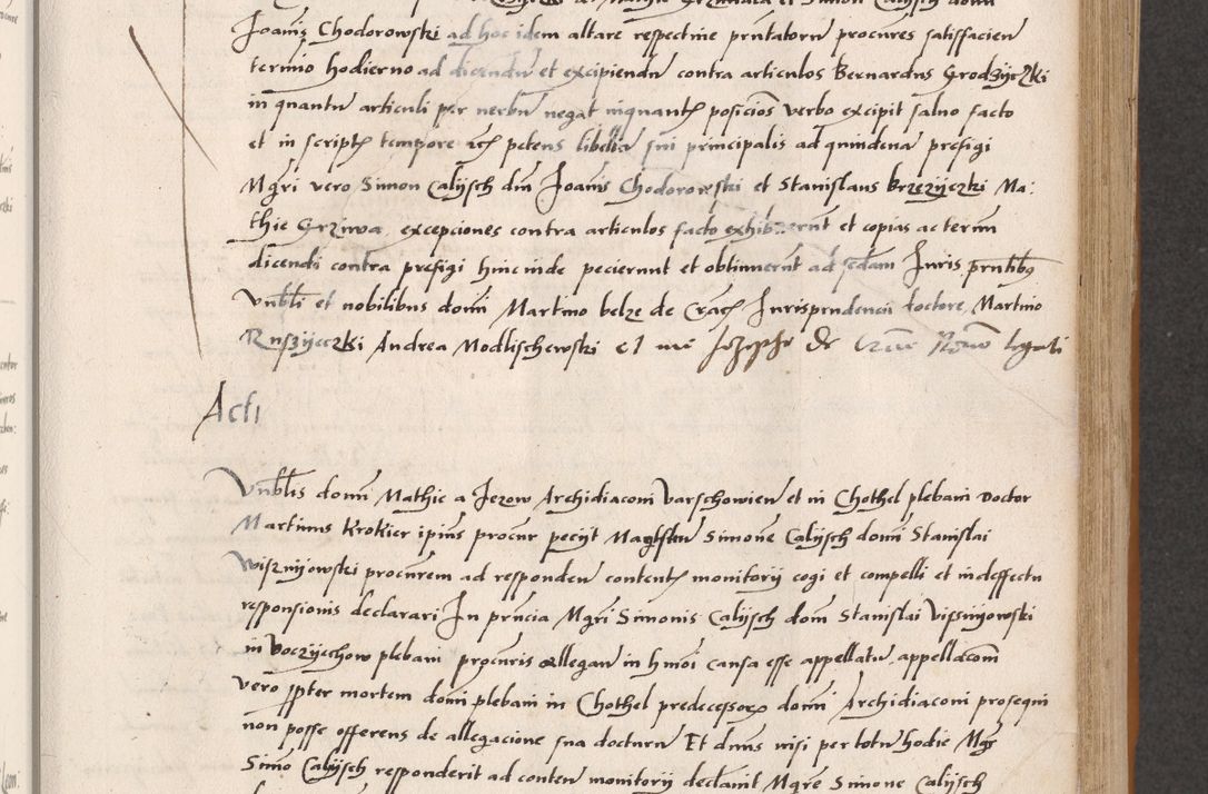 Zdjęcie nr 287 dla obiektu archiwalnego: Acta actorum coram reverendo patre domino Benedicto Isdbienski cancellario Gnesnesi, canonico et reverendissimi in Christo patris et domini domini Petri Dei gratia archiepiscopi Gnesnensis et episcopi Cracoviensis sedisque apostolice legati nati et primatis Regni Polonie, vicarioque in spiritualibus generali Cracoviensi ad annum Domini millesimum quingentisimum quadragesimum primum, cuius indictio est quatuordecima, pontificatus sanctissimi in Christo patris et domini nostri domini Pauli divina providencia pape tercii, anno ipsius septimo, feliciter continuantur. Dii cepta secundent