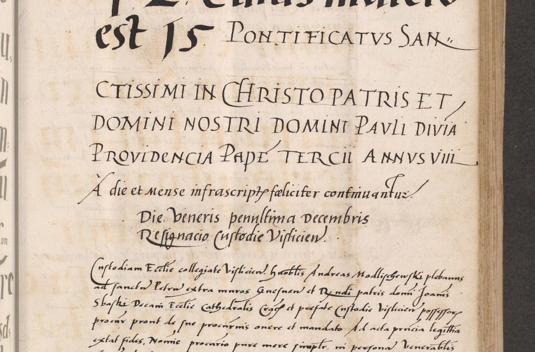 Zdjęcie nr 257 dla obiektu archiwalnego: Acta actorum coram reverendo patre domino Benedicto Isdbienski cancellario Gnesnesi, canonico et reverendissimi in Christo patris et domini domini Petri Dei gratia archiepiscopi Gnesnensis et episcopi Cracoviensis sedisque apostolice legati nati et primatis Regni Polonie, vicarioque in spiritualibus generali Cracoviensi ad annum Domini millesimum quingentisimum quadragesimum primum, cuius indictio est quatuordecima, pontificatus sanctissimi in Christo patris et domini nostri domini Pauli divina providencia pape tercii, anno ipsius septimo, feliciter continuantur. Dii cepta secundent