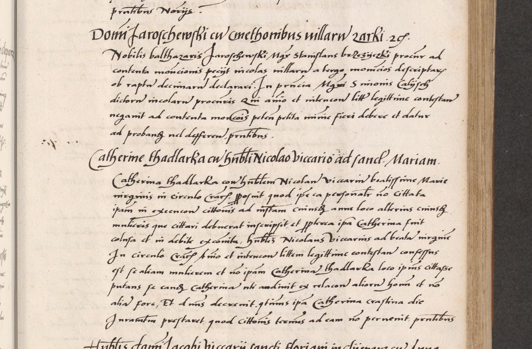 Zdjęcie nr 253 dla obiektu archiwalnego: Acta actorum coram reverendo patre domino Benedicto Isdbienski cancellario Gnesnesi, canonico et reverendissimi in Christo patris et domini domini Petri Dei gratia archiepiscopi Gnesnensis et episcopi Cracoviensis sedisque apostolice legati nati et primatis Regni Polonie, vicarioque in spiritualibus generali Cracoviensi ad annum Domini millesimum quingentisimum quadragesimum primum, cuius indictio est quatuordecima, pontificatus sanctissimi in Christo patris et domini nostri domini Pauli divina providencia pape tercii, anno ipsius septimo, feliciter continuantur. Dii cepta secundent