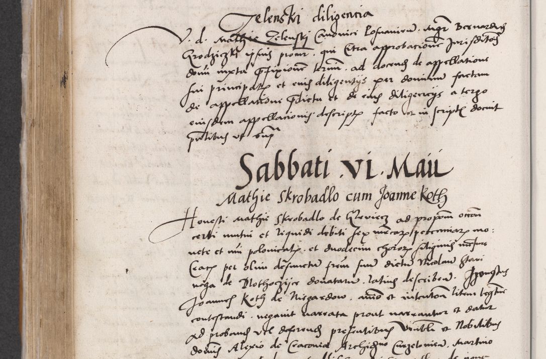 Zdjęcie nr 514 dla obiektu archiwalnego: Acta actorum coram reverendo patre domino Benedicto Isdbienski cancellario Gnesnesi, canonico et reverendissimi in Christo patris et domini domini Petri Dei gratia archiepiscopi Gnesnensis et episcopi Cracoviensis sedisque apostolice legati nati et primatis Regni Polonie, vicarioque in spiritualibus generali Cracoviensi ad annum Domini millesimum quingentisimum quadragesimum primum, cuius indictio est quatuordecima, pontificatus sanctissimi in Christo patris et domini nostri domini Pauli divina providencia pape tercii, anno ipsius septimo, feliciter continuantur. Dii cepta secundent
