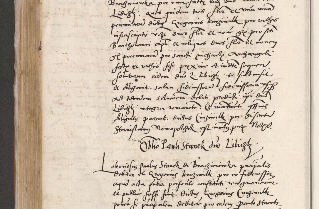 Zdjęcie nr 494 dla obiektu archiwalnego: Acta actorum coram reverendo patre domino Benedicto Isdbienski cancellario Gnesnesi, canonico et reverendissimi in Christo patris et domini domini Petri Dei gratia archiepiscopi Gnesnensis et episcopi Cracoviensis sedisque apostolice legati nati et primatis Regni Polonie, vicarioque in spiritualibus generali Cracoviensi ad annum Domini millesimum quingentisimum quadragesimum primum, cuius indictio est quatuordecima, pontificatus sanctissimi in Christo patris et domini nostri domini Pauli divina providencia pape tercii, anno ipsius septimo, feliciter continuantur. Dii cepta secundent